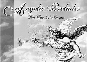 Eugene McCluskey: Angelic Preludes