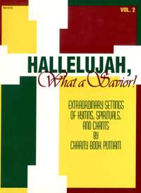 Charity Book Putnam: Hallelujah, What A Savior!, Vol. 2