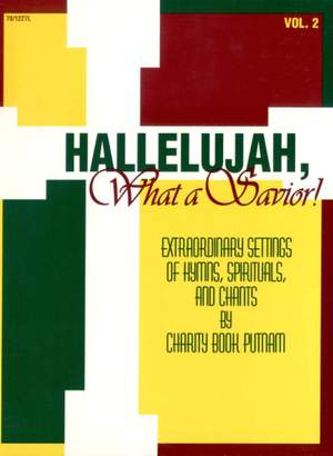 Charity Book Putnam: Hallelujah, What A Savior!, Vol. 2