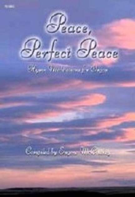 Peace, Perfect Peace