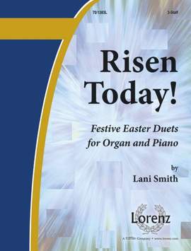 Lani Smith: Risen Today!