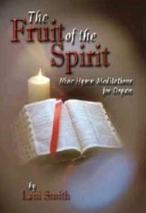 Lani Smith: The Fruit Of The Spirit