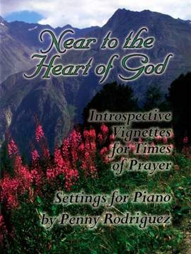 Penny Rodriguez: Near To The Heart