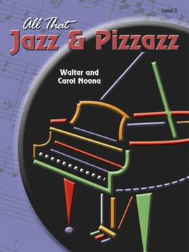 Walter Noona_Carol Noona: All That Jazz and Pizzazz