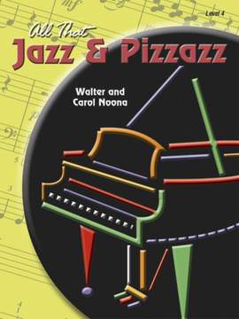 Walter Noona_Carol Noona: All That Jazz and Pizzazz