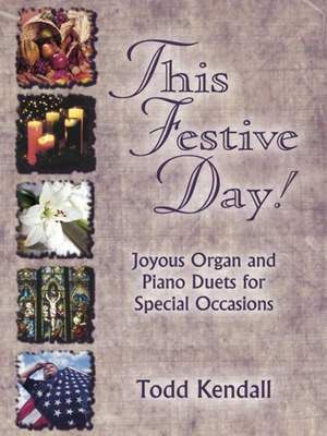 Todd Kendall: This Festive Day!