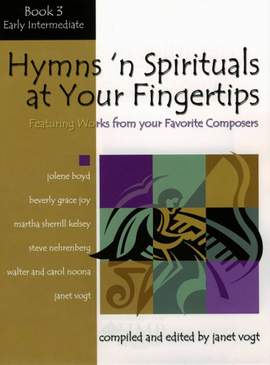 Janet Vogt: Hymns 'n Spirituals At Your Fingertips