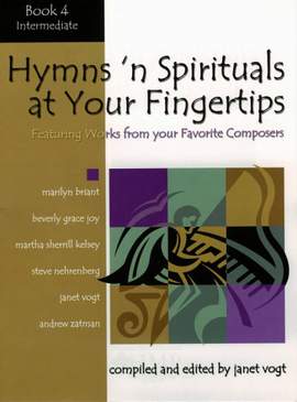 Janet Vogt: Hymns 'n Spirituals At Your Fingertips