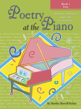 Martha Sherrill Kelsey: Poetry At The Piano