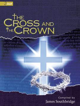 James Southbridge: The Cross and The Crown