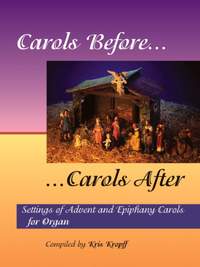 Kris Kropff: Carols Before, Carols After