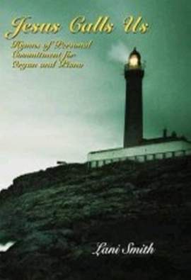 Lani Smith: Jesus Calls Us