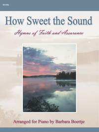 Barbara Boertje: How Sweet The Sound