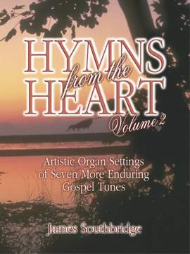James Southbridge: Hymns From The Heart, Vol. 2