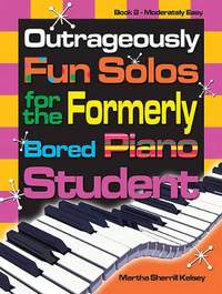 Martha Sherrill Kelsey: Outrageously Fun Solos