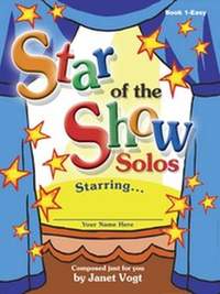 Janet Vogt: Star Of The Show Solos