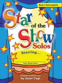 Janet Vogt: Star Of The Show Solos