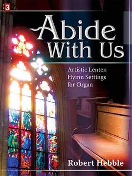 Robert Hebble: Abide With Us
