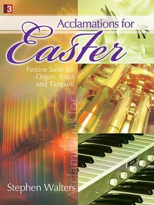 Stephen Walters: Acclamations For Easter