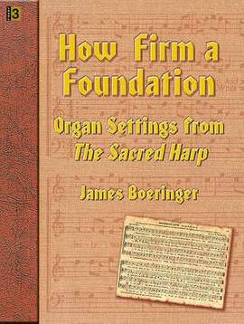 James Boeringer: How Firm A Foundation