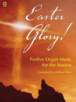 Michael Shea: Easter Glory!