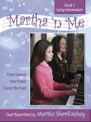 Martha Sherrill Kelsey: Martha 'n Me