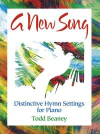 Todd Beaney: A New Song