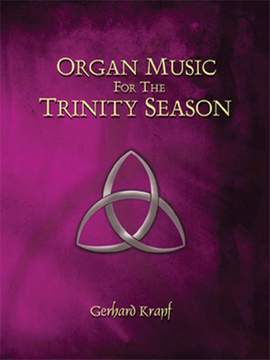 Gerhard Krapf: Organ Music For The Trinity Season