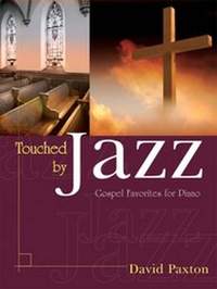 David Paxton: Touched By Jazz