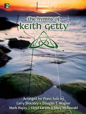 The Hymns Of Keith Getty