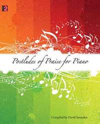 David Sarandon: Postludes Of Praise For Piano