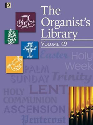 The Organist's Library - Vol. 49