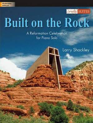 Larry Shackley: Built On The Rock