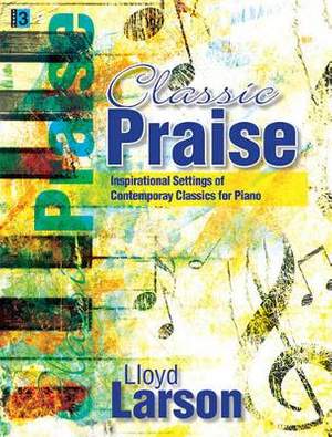 Lloyd Larson: Classic Praise