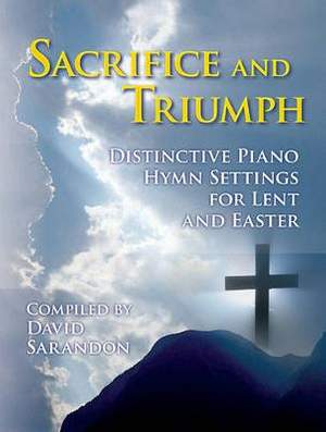 David Sarandon: Sacrifice and Triumph