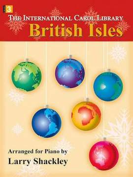 Larry Shackley: The International Carol Library
