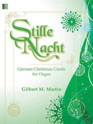 Gilbert M. Martin: Stille Nacht