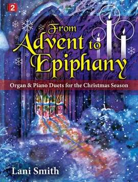 Lani Smith: From Advent To Epiphany