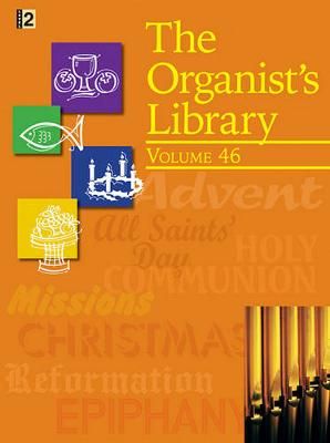 The Organist's Library - Vol. 46