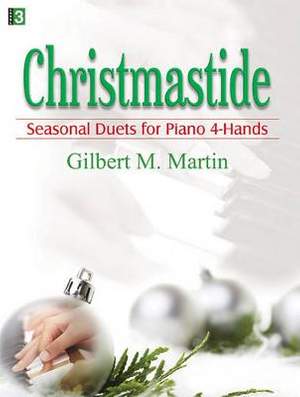 Gilbert M. Martin: Christmastide