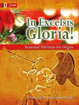 James Southbridge: In Excelsis Gloria!