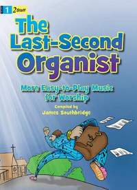 James Southbridge: The Last-Second Organist