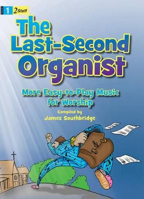 James Southbridge: The Last-Second Organist