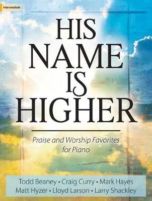 His Name Is Higher
