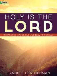 Lyndell Leatherman: Holy Is The Lord