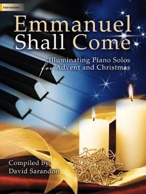 David Sarandon: Emmanuel Shall Come