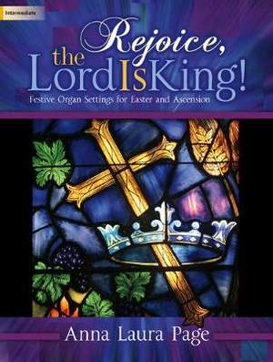 Anna Laura Page: Rejoice, The Lord Is King!