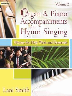 Lani Smith: Organ and Piano Accompaniments