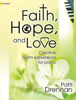 Patti Drennan: Faith, Hope, and Love