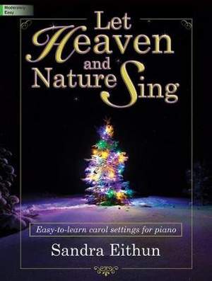 Sandra Eithun: Let Heaven and Nature Sing